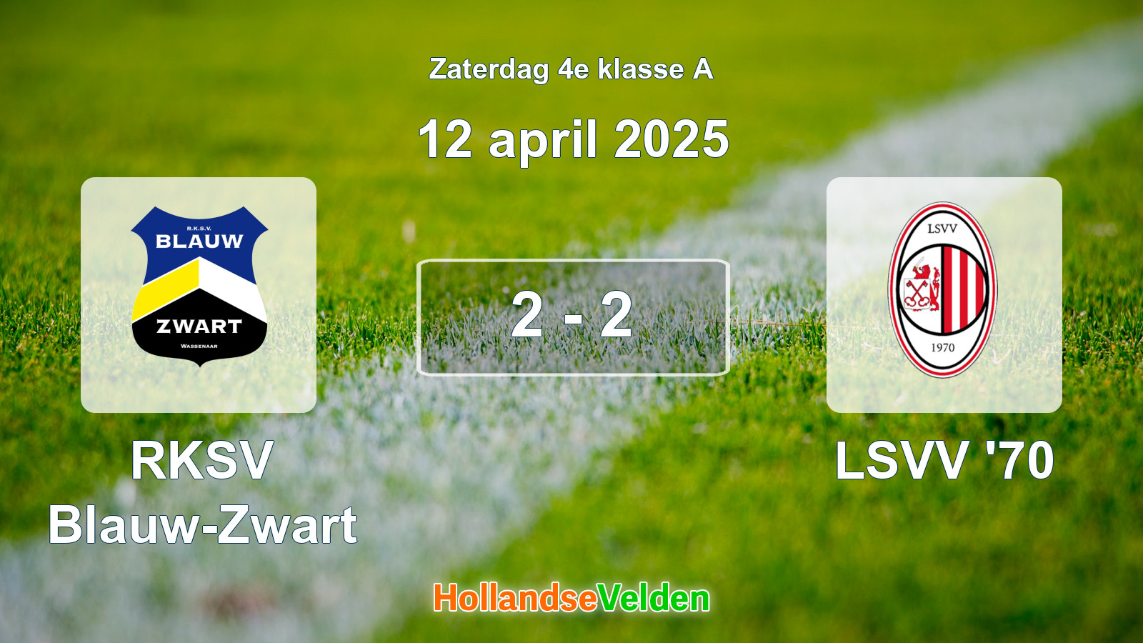 Gespeelde wedstrijd: RKSV Blauw-Zwart - LSVV '70 2 - 2 (12 april 2025)