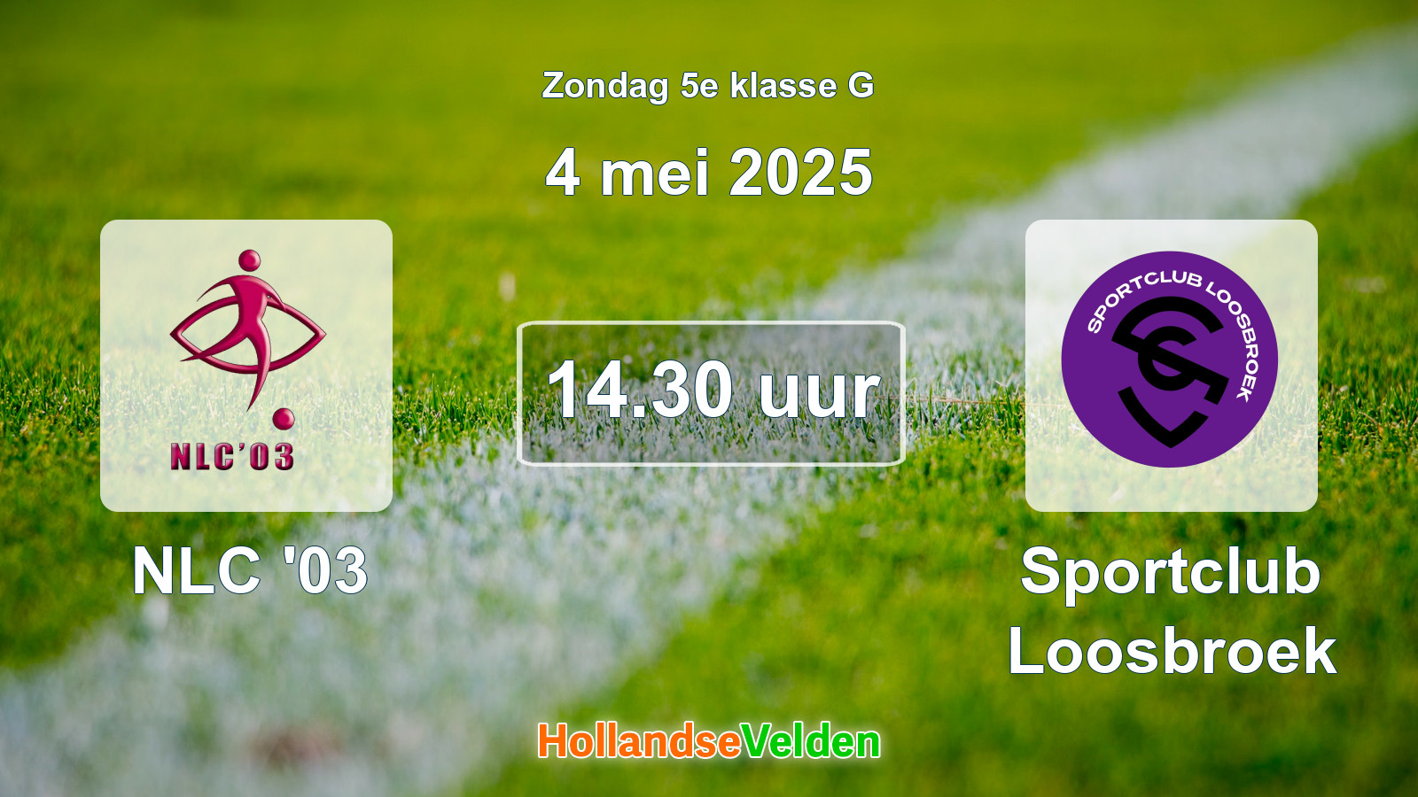 Geplande wedstrijd: NLC '03 - Sportclub Loosbroek (4 mei 2025)