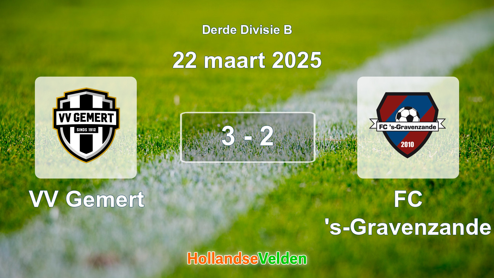 Gespeelde wedstrijd: VV Gemert - FC 's-Gravenzande 3 - 2 (22 maart 2025)