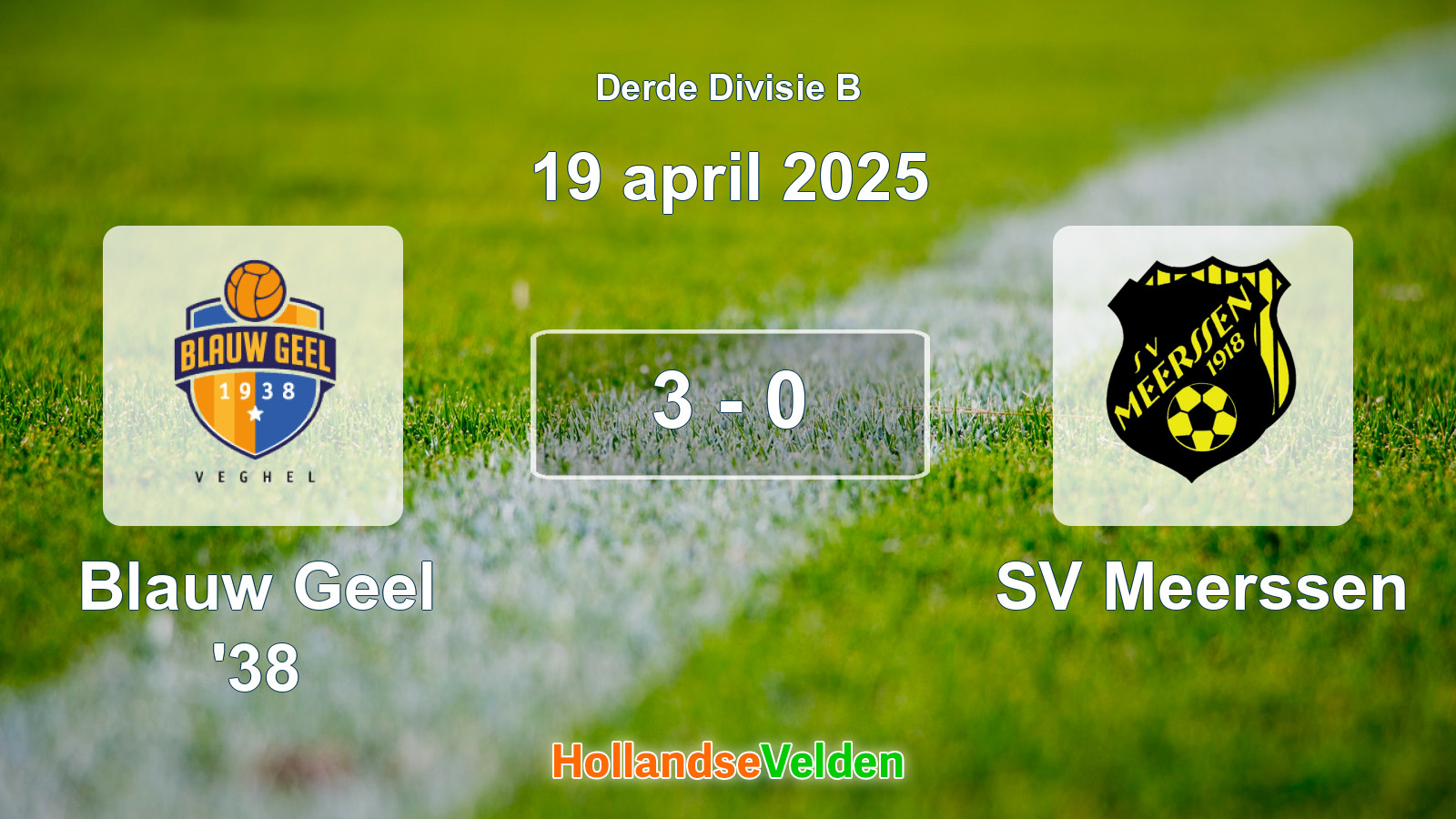 Gespeelde wedstrijd: Blauw Geel '38 - SV Meerssen 3 - 0 (19 april 2025)