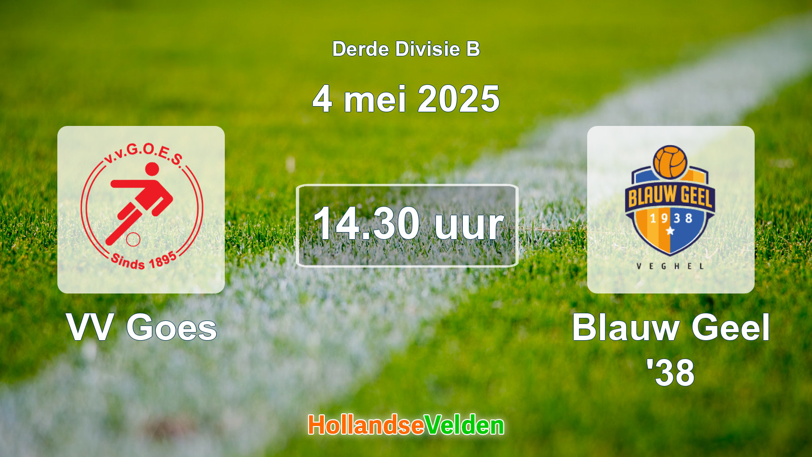 Geplande wedstrijd: VV Goes - Blauw Geel '38 (4 mei 2025)