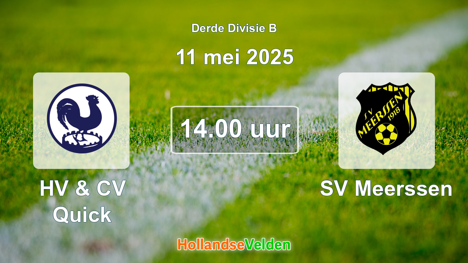 Geplande wedstrijd: HV & CV Quick - SV Meerssen (11 mei 2025)