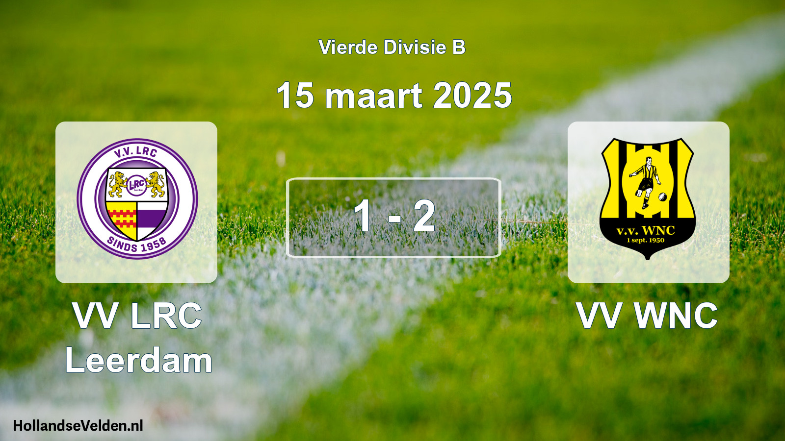 Gespeelde wedstrijd: VV LRC Leerdam - VV WNC 1 - 2 (15 maart 2025)