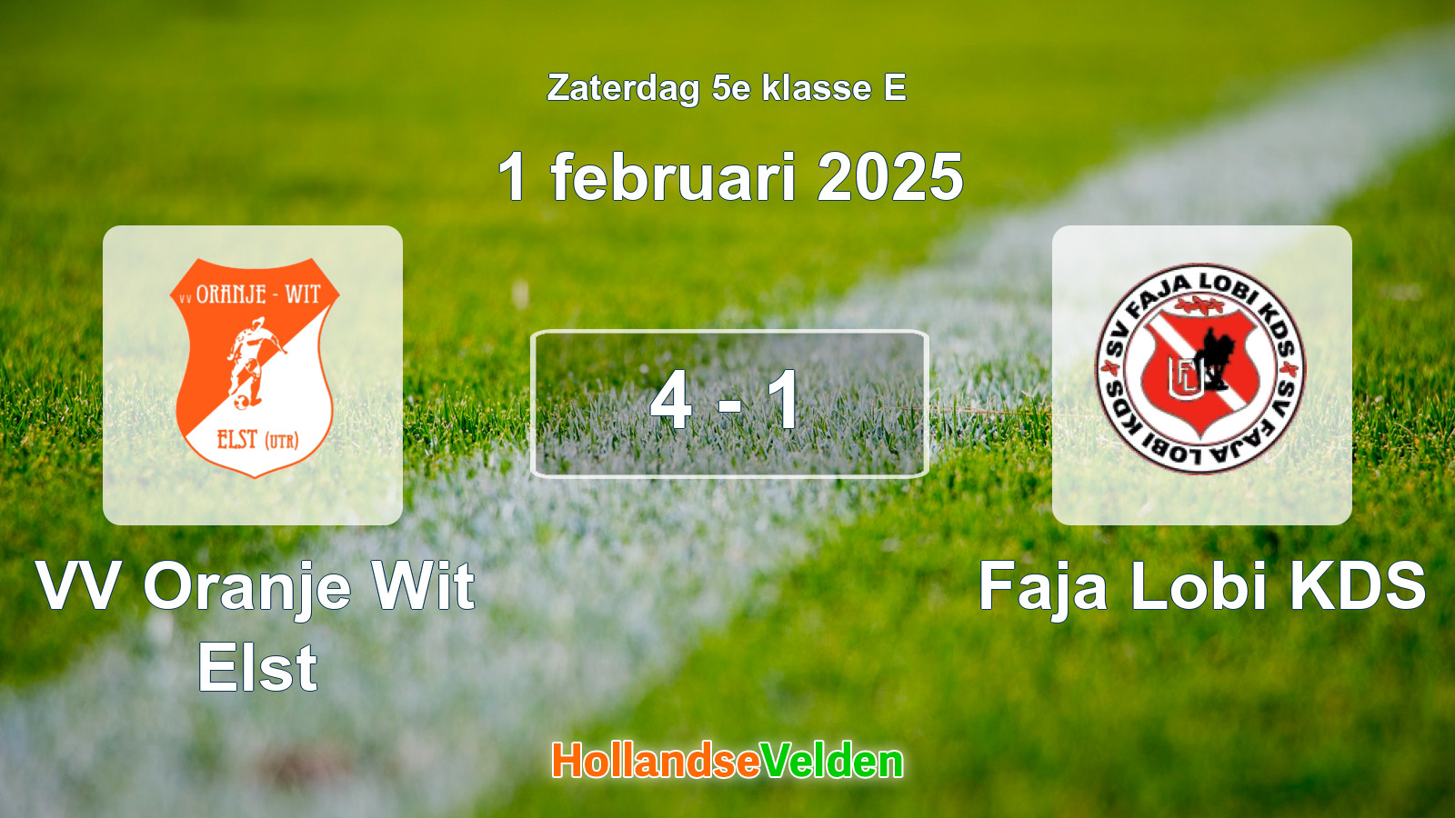 Gespeelde wedstrijd: VV Oranje Wit Elst - Faja Lobi KDS 4 - 1 (1 februari 2025)