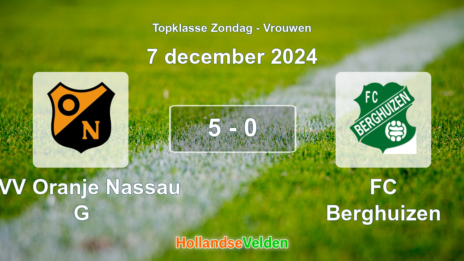 Gespeelde wedstrijd: CVV Oranje Nassau G - FC Berghuizen 5 - 0 (7 december 2024)
