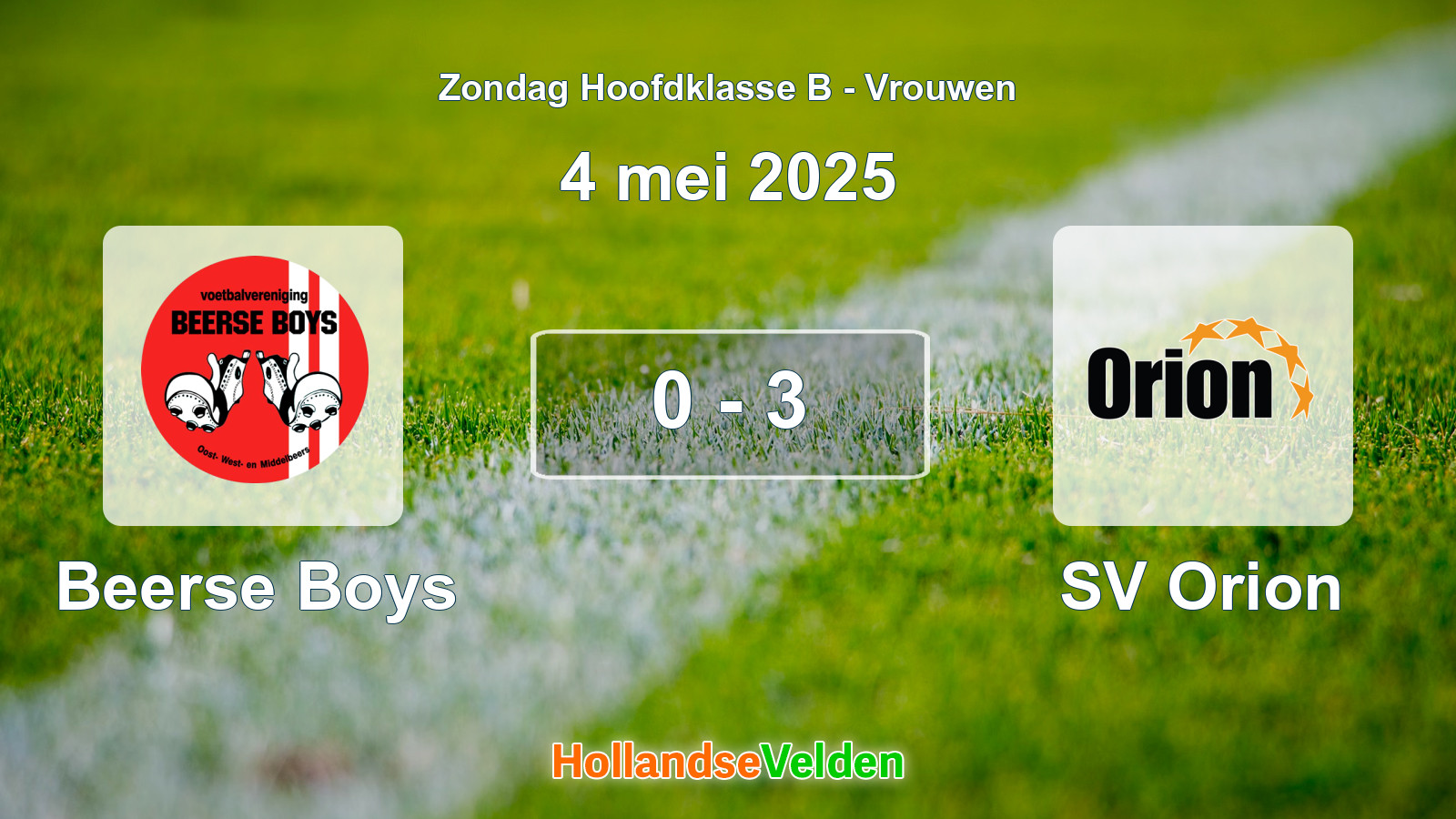 Gespeelde wedstrijd: Beerse Boys - SV Orion 0 - 3 (4 mei 2025)