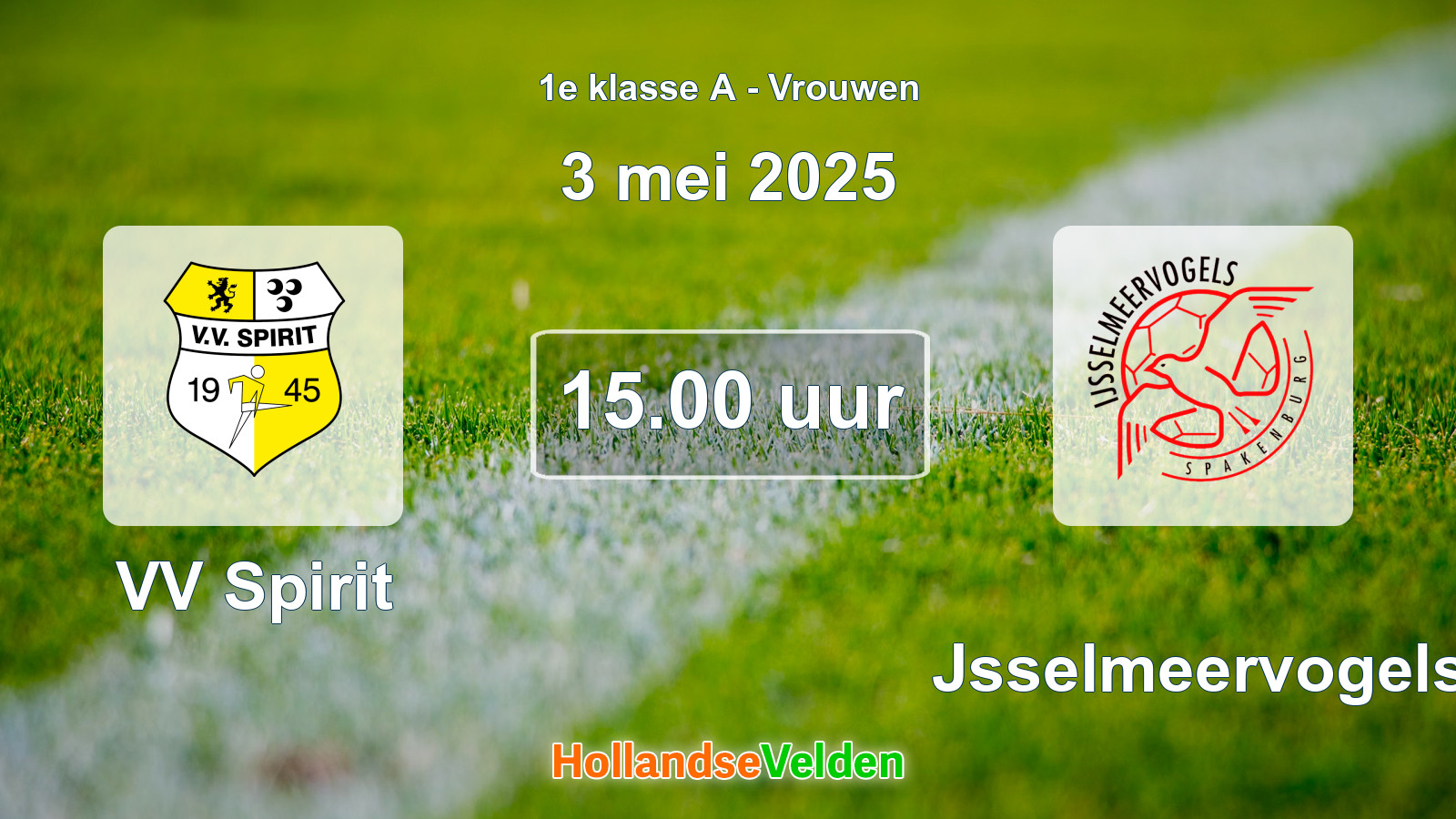 Geplande wedstrijd: VV Spirit - IJsselmeervogels (3 mei 2025)