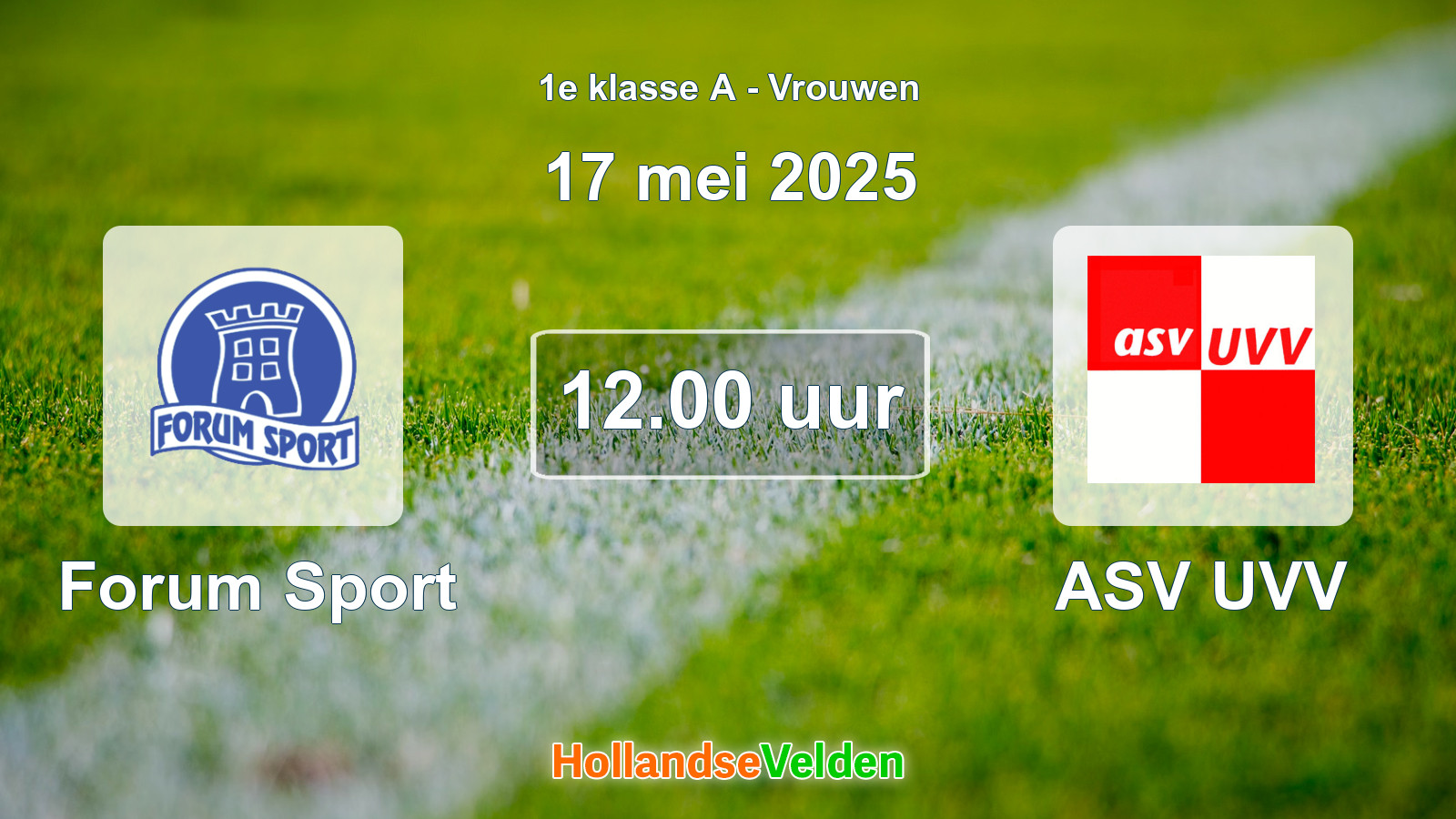 Geplande wedstrijd: Forum Sport - ASV UVV (17 mei 2025)