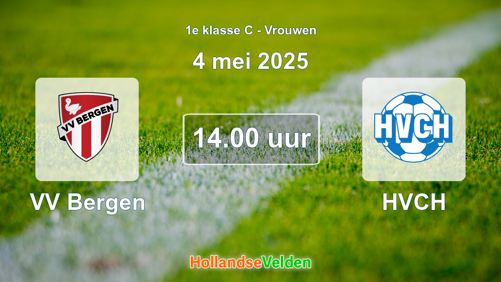 Geplande wedstrijd: VV Bergen - HVCH (4 mei 2025)