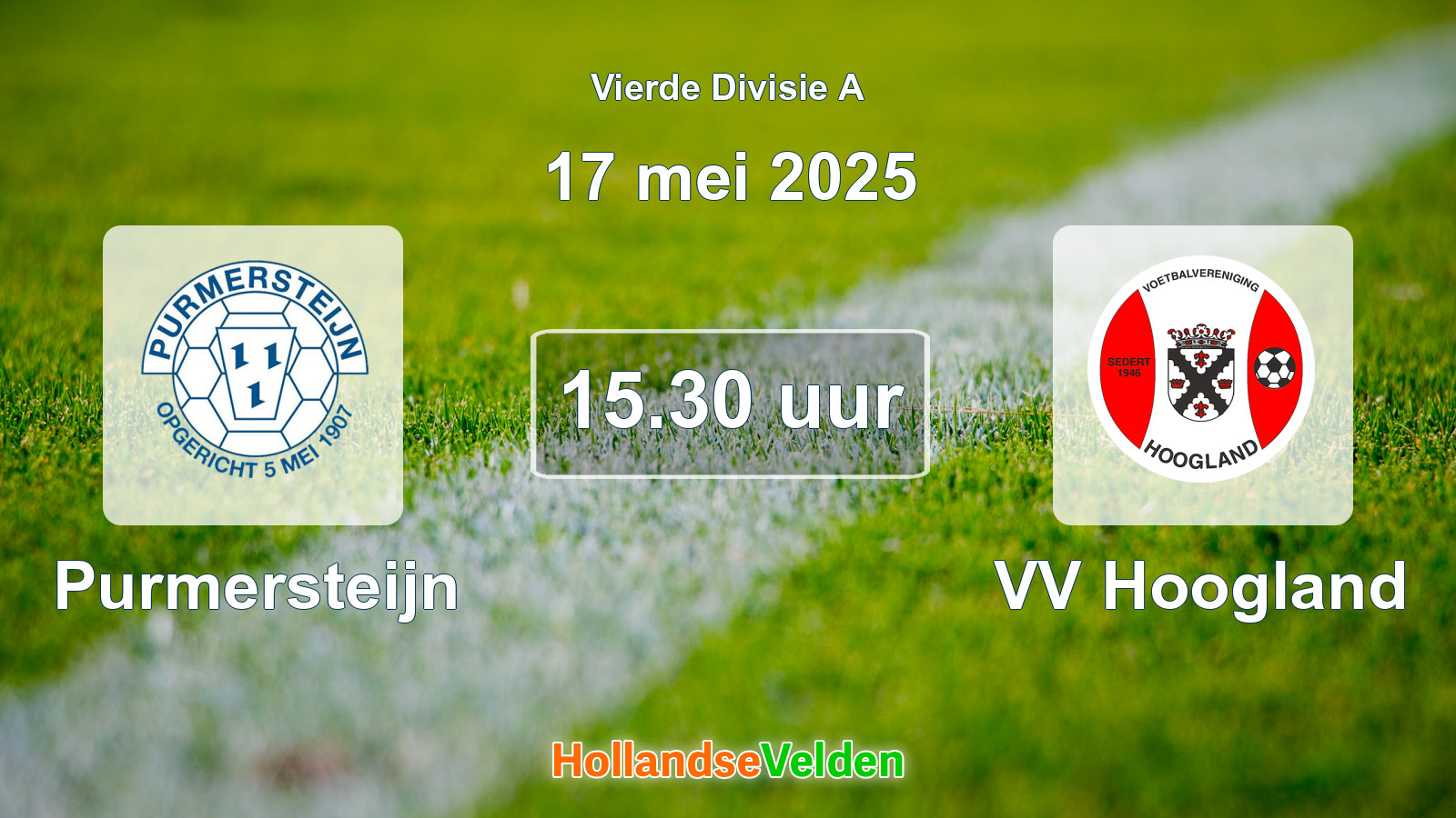 Geplande wedstrijd: Purmersteijn - VV Hoogland (17 mei 2025)