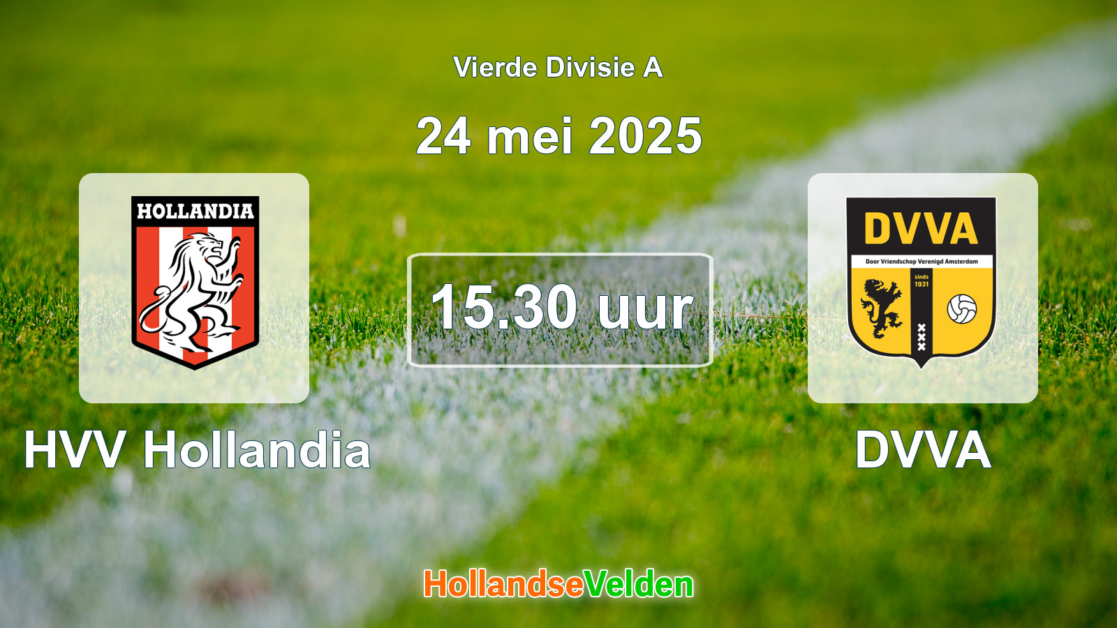 Geplande wedstrijd: HVV Hollandia - DVVA (24 mei 2025)