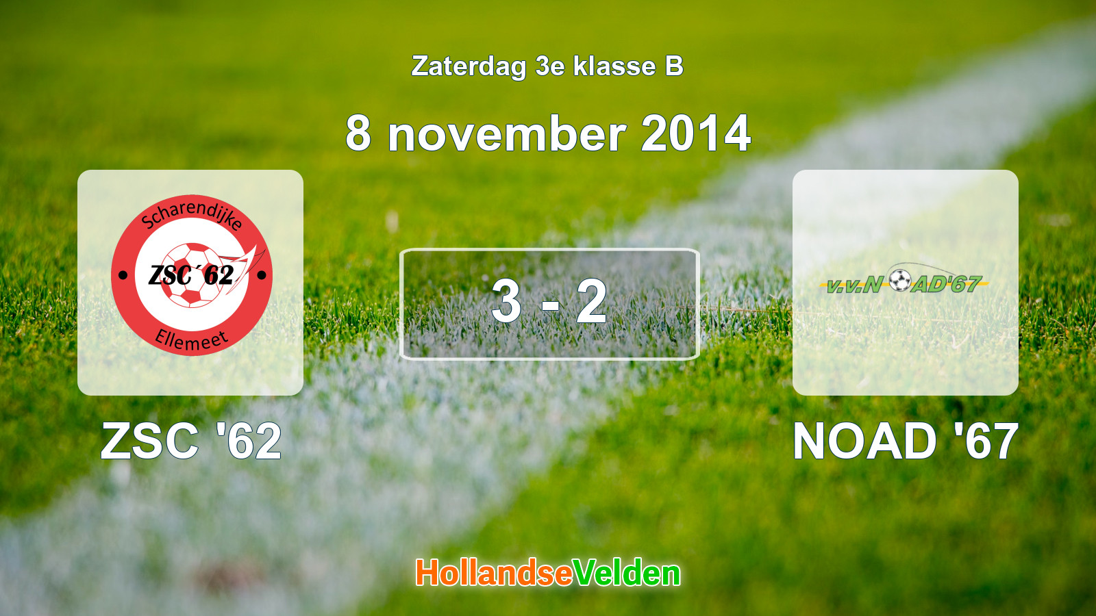 Gespeelde wedstrijd: ZSC '62 - NOAD '67 3 - 2 (8 november 2014)