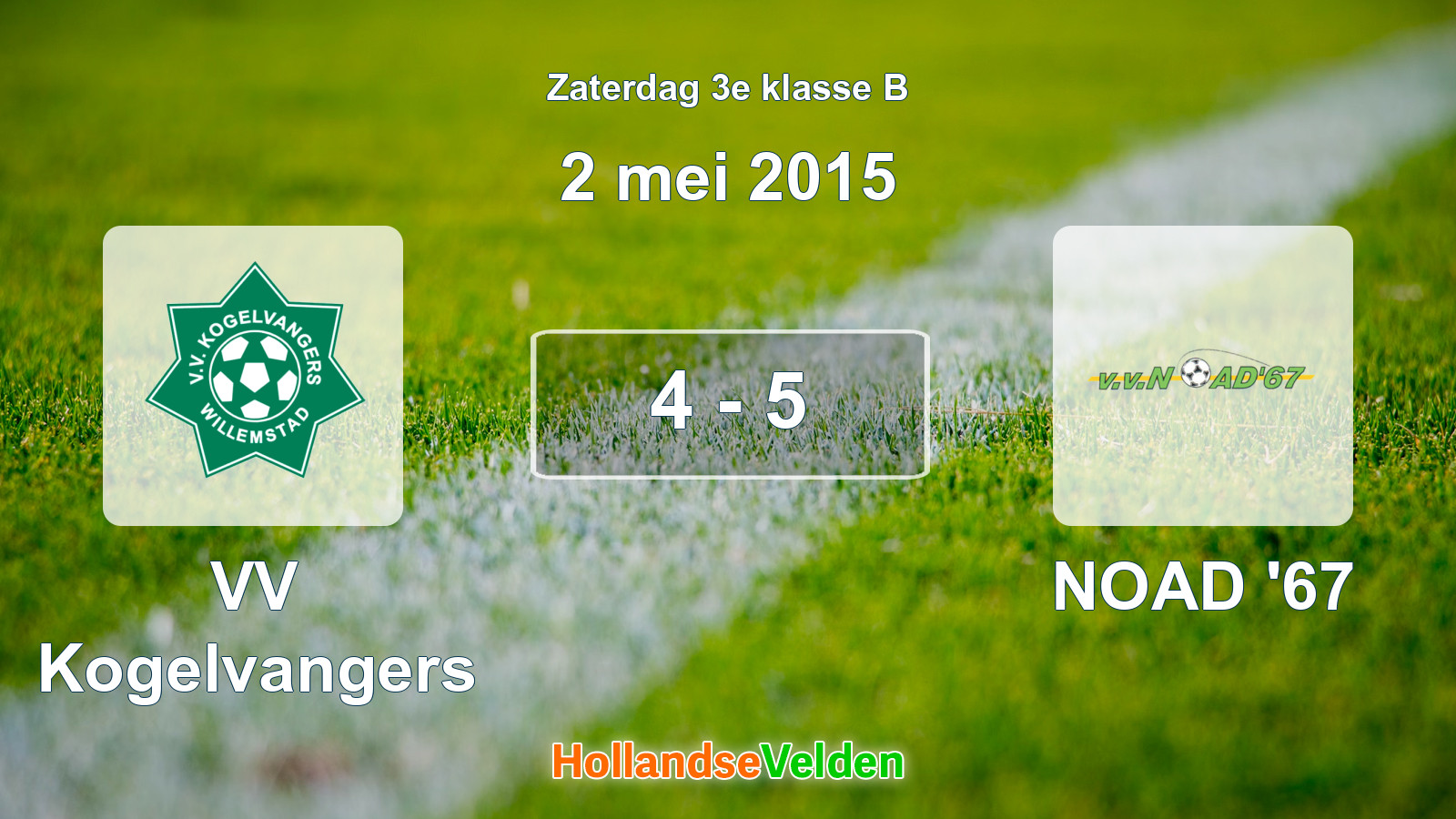 Gespeelde wedstrijd: VV Kogelvangers - NOAD '67 4 - 5 (2 mei 2015)