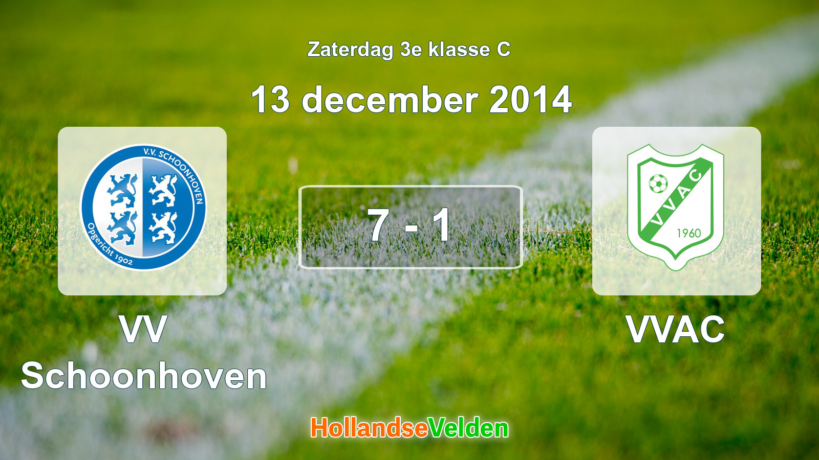 Gespeelde wedstrijd: VV Schoonhoven - VVAC 7 - 1 (13 december 2014)