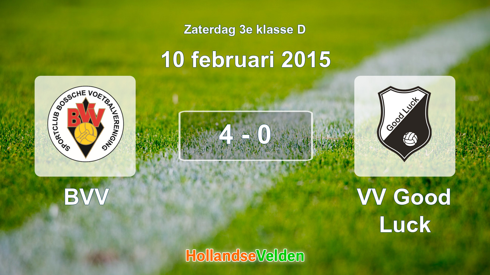 Gespeelde wedstrijd: BVV - VV Good Luck 4 - 0 (10 februari 2015)