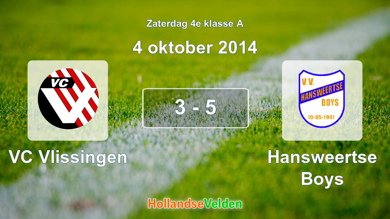 Gespeelde wedstrijd: VC Vlissingen - Hansweertse Boys 3 - 5 (4 oktober 2014)