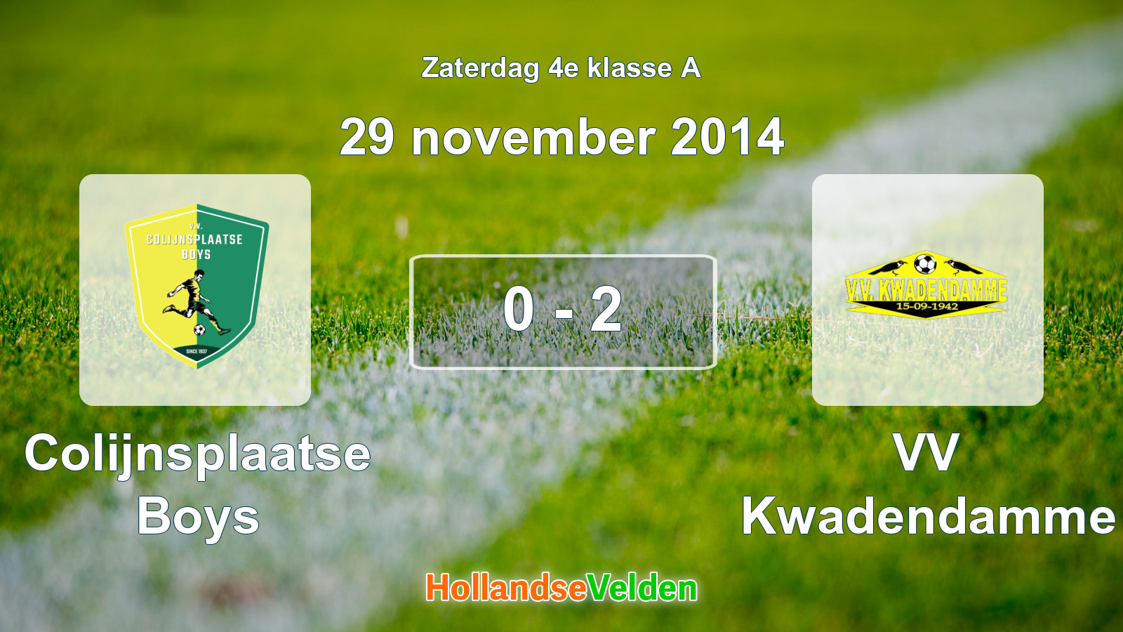 Gespeelde wedstrijd: Colijnsplaatse Boys - VV Kwadendamme 0 - 2 (29 november 2014)
