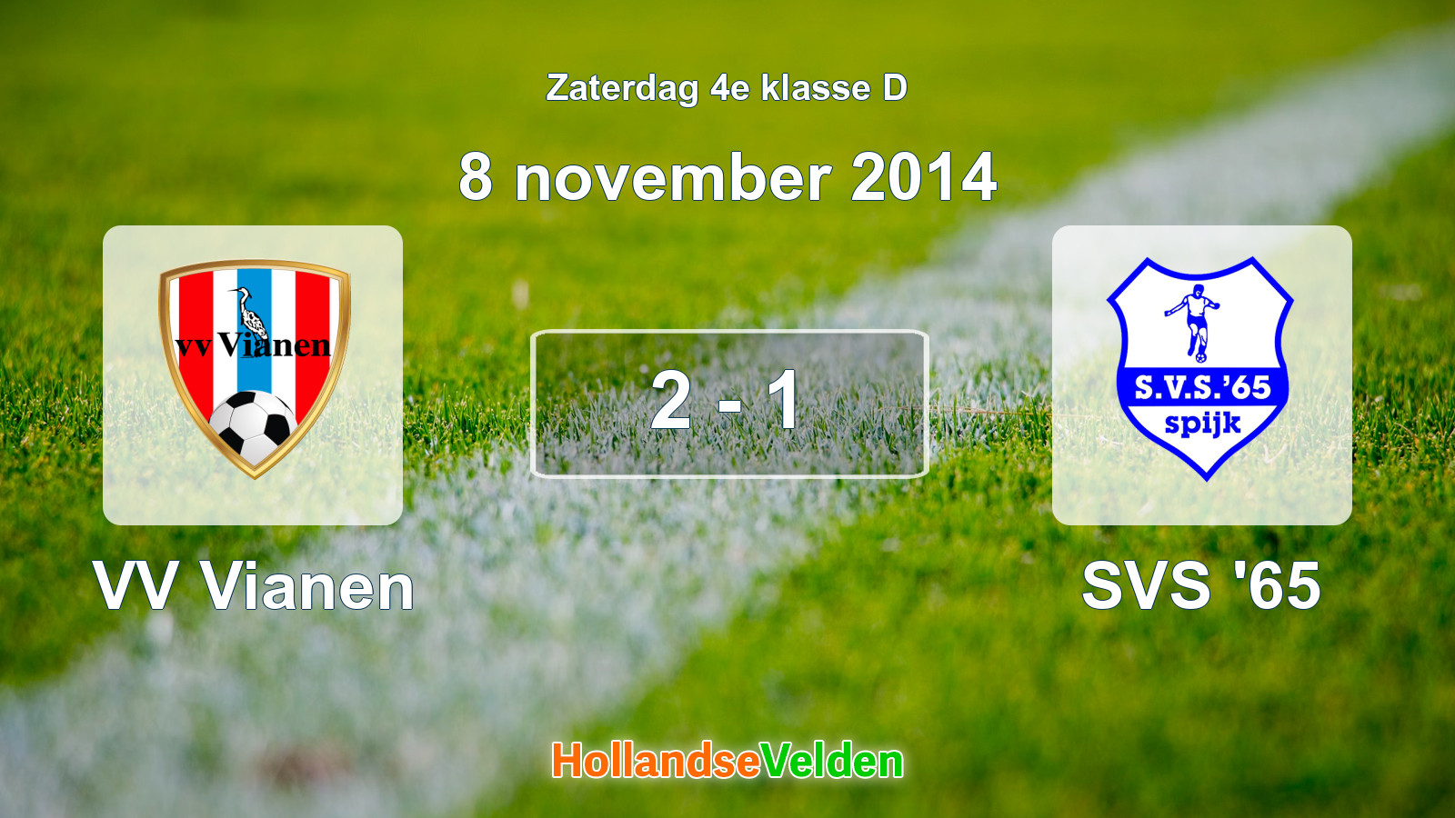 Gespeelde wedstrijd: VV Vianen - SVS '65 2 - 1 (8 november 2014)
