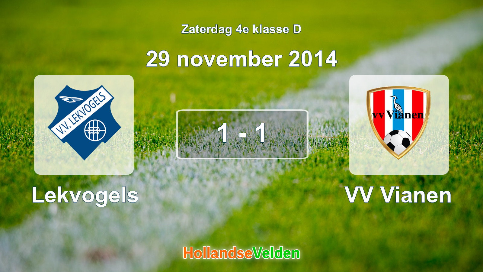 Gespeelde wedstrijd: Lekvogels - VV Vianen 1 - 1 (29 november 2014)