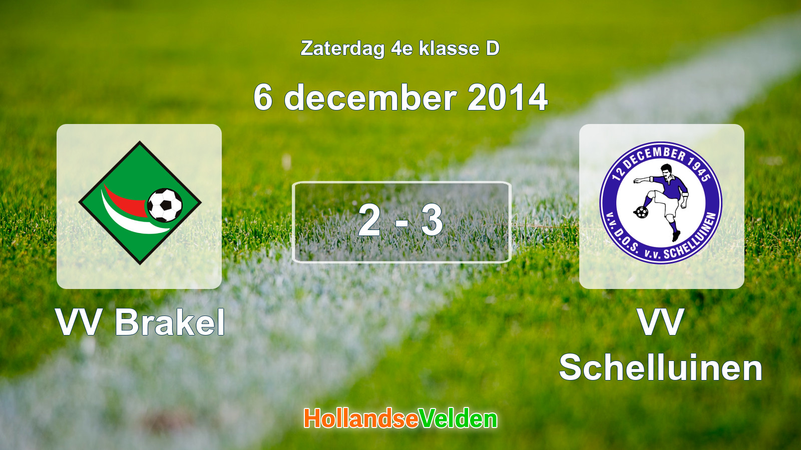 Gespeelde wedstrijd: VV Brakel - VV Schelluinen 2 - 3 (6 december 2014)