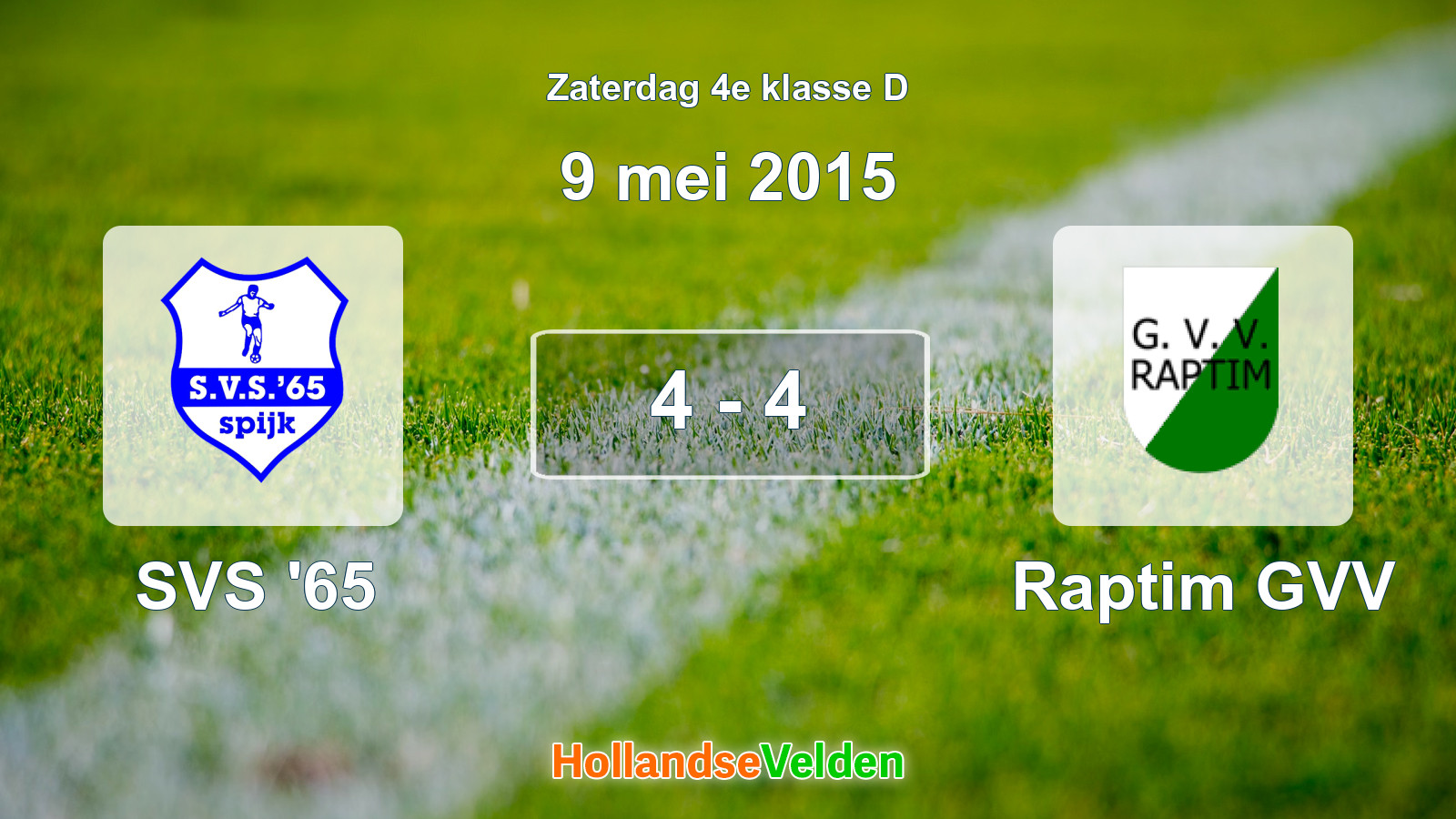Gespeelde wedstrijd: SVS '65 - Raptim GVV 4 - 4 (9 mei 2015)