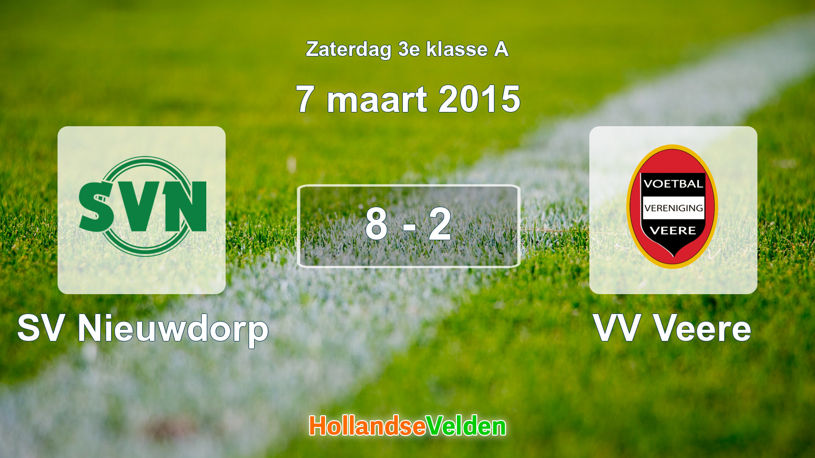 Gespeelde wedstrijd: SV Nieuwdorp - VV Veere 8 - 2 (7 maart 2015)