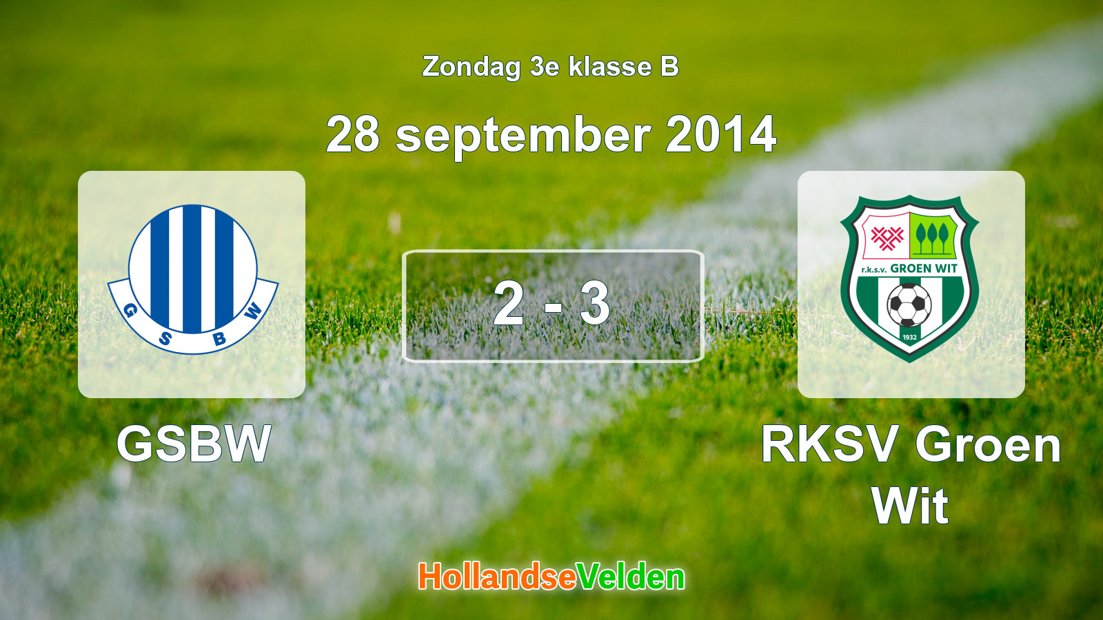 Gespeelde wedstrijd: GSBW - RKSV Groen Wit 2 - 3 (28 september 2014)