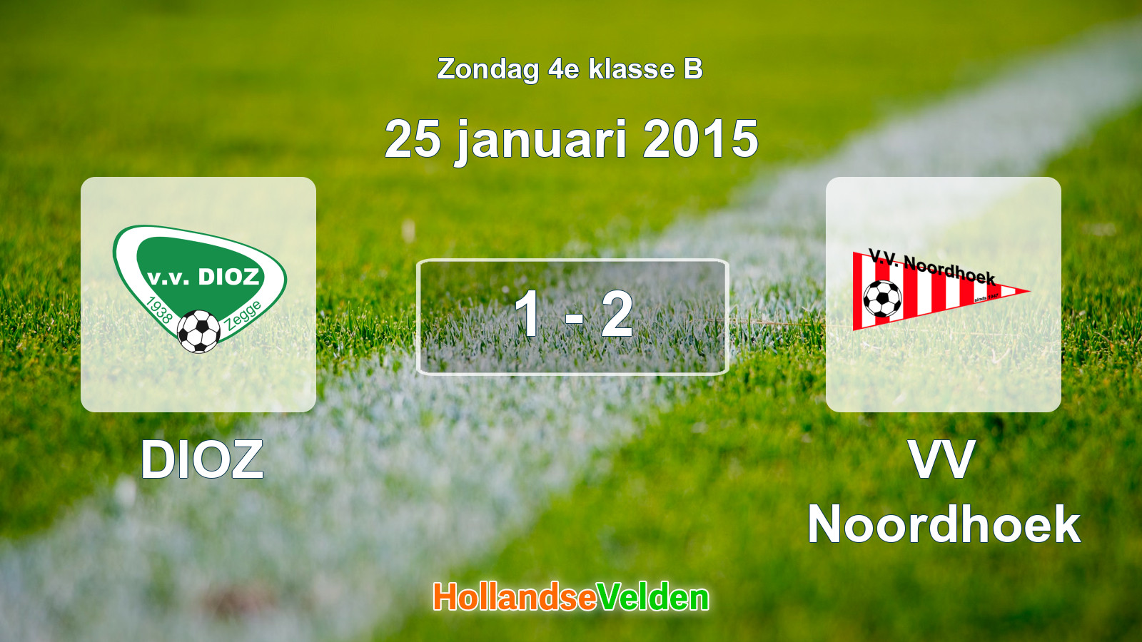 Gespeelde wedstrijd: DIOZ - VV Noordhoek 1 - 2 (25 januari 2015)