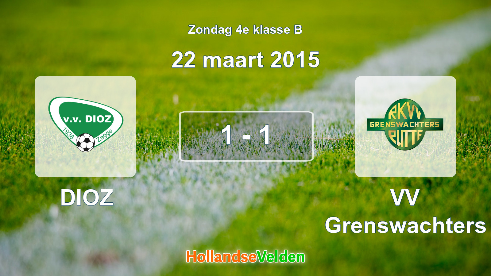 Gespeelde wedstrijd: DIOZ - VV Grenswachters 1 - 1 (22 maart 2015)