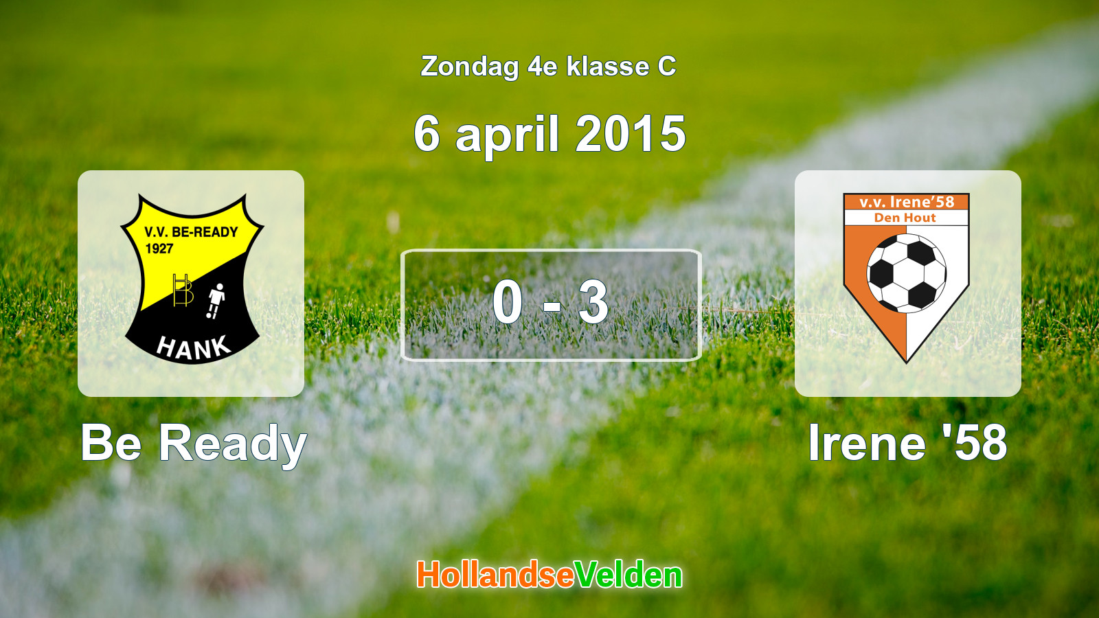 Gespeelde wedstrijd: Be Ready - Irene '58 0 - 3 (6 april 2015)