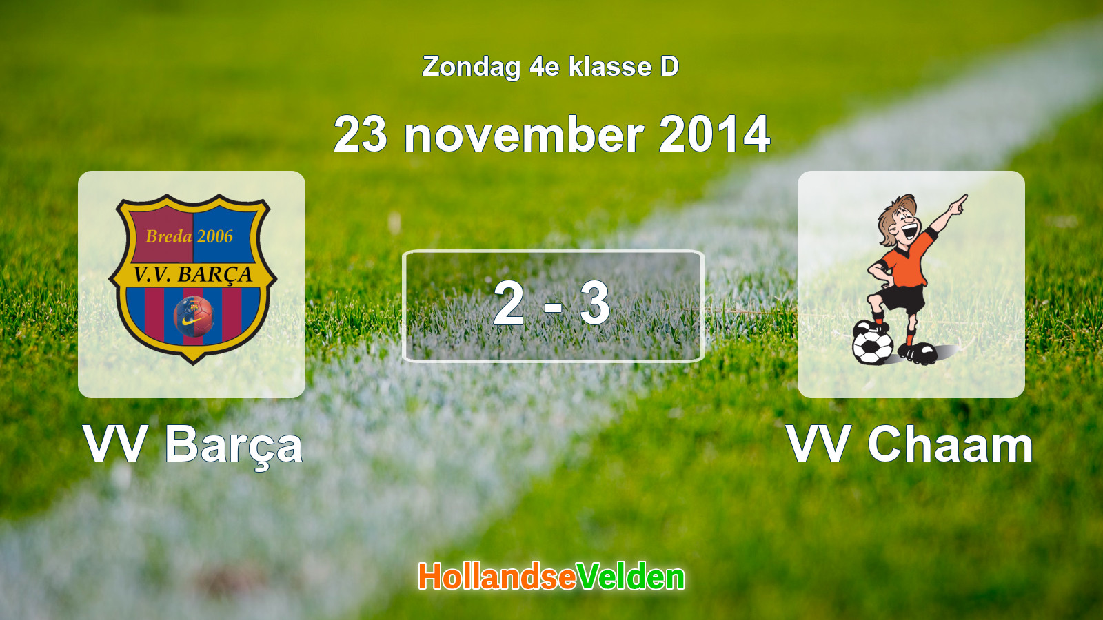 Gespeelde wedstrijd: VV Barça - VV Chaam 2 - 3 (23 november 2014)