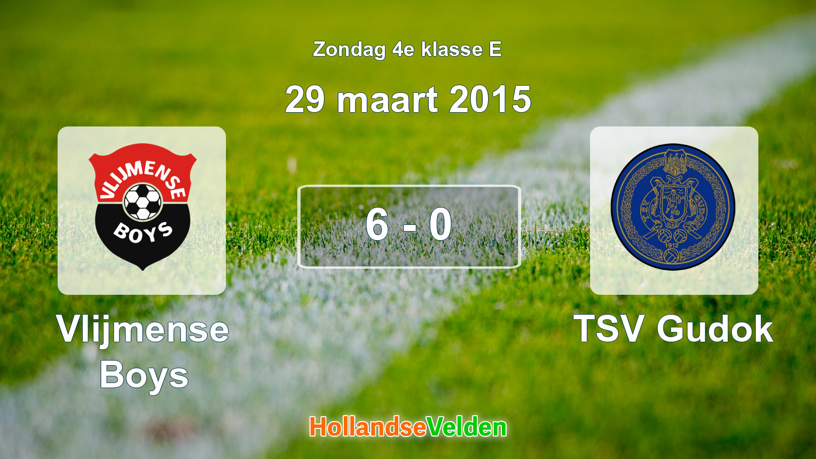 Gespeelde wedstrijd: Vlijmense Boys - TSV Gudok 6 - 0 (29 maart 2015)