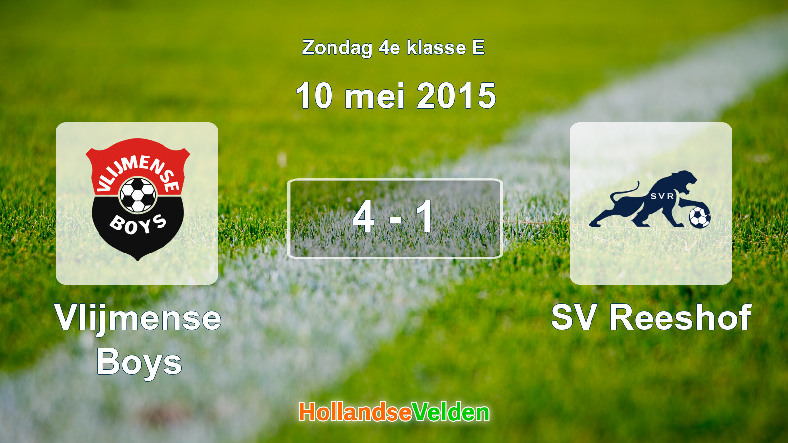 Gespeelde wedstrijd: Vlijmense Boys - SV Reeshof 4 - 1 (10 mei 2015)