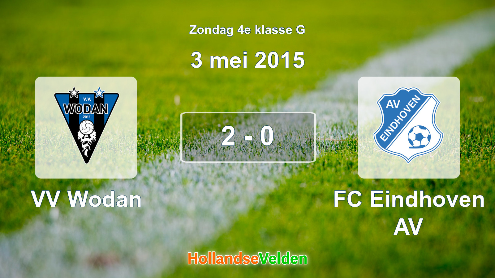 Gespeelde wedstrijd: VV Wodan - FC Eindhoven AV 2 - 0 (3 mei 2015)