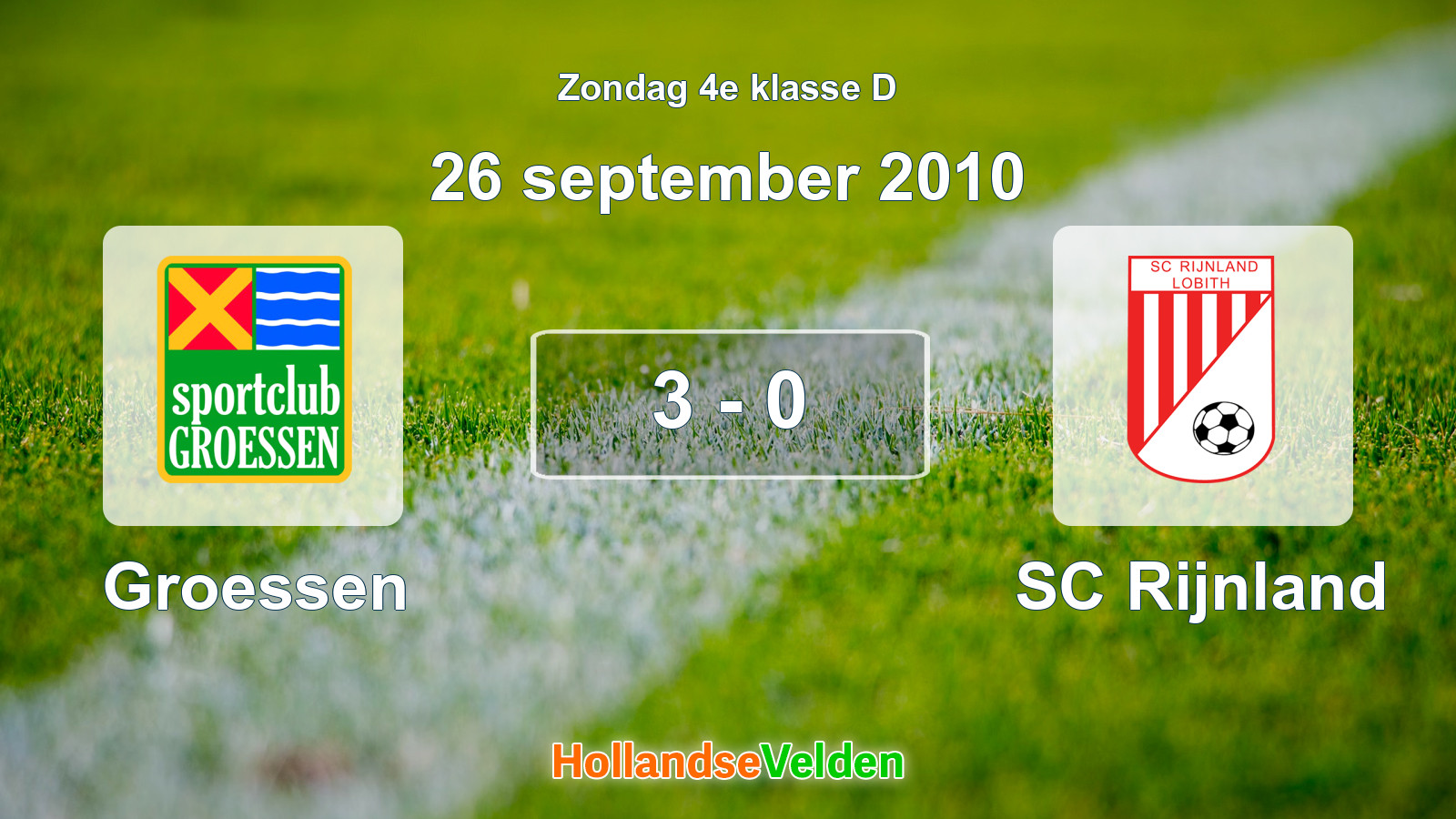 Gespeelde wedstrijd: Groessen - SC Rijnland 3 - 0 (26 september 2010)