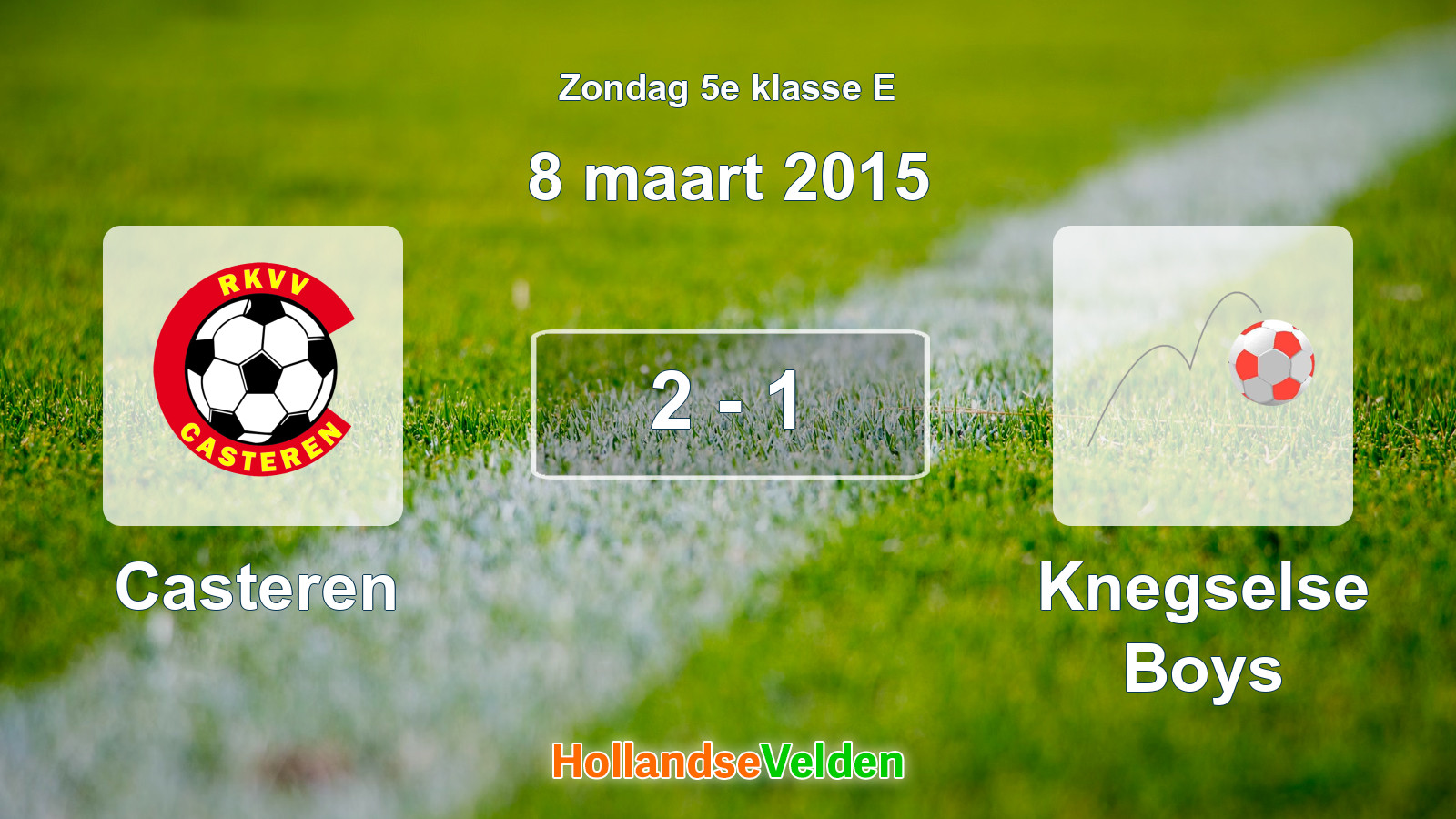 Gespeelde wedstrijd: Casteren - Knegselse Boys 2 - 1 (8 maart 2015)