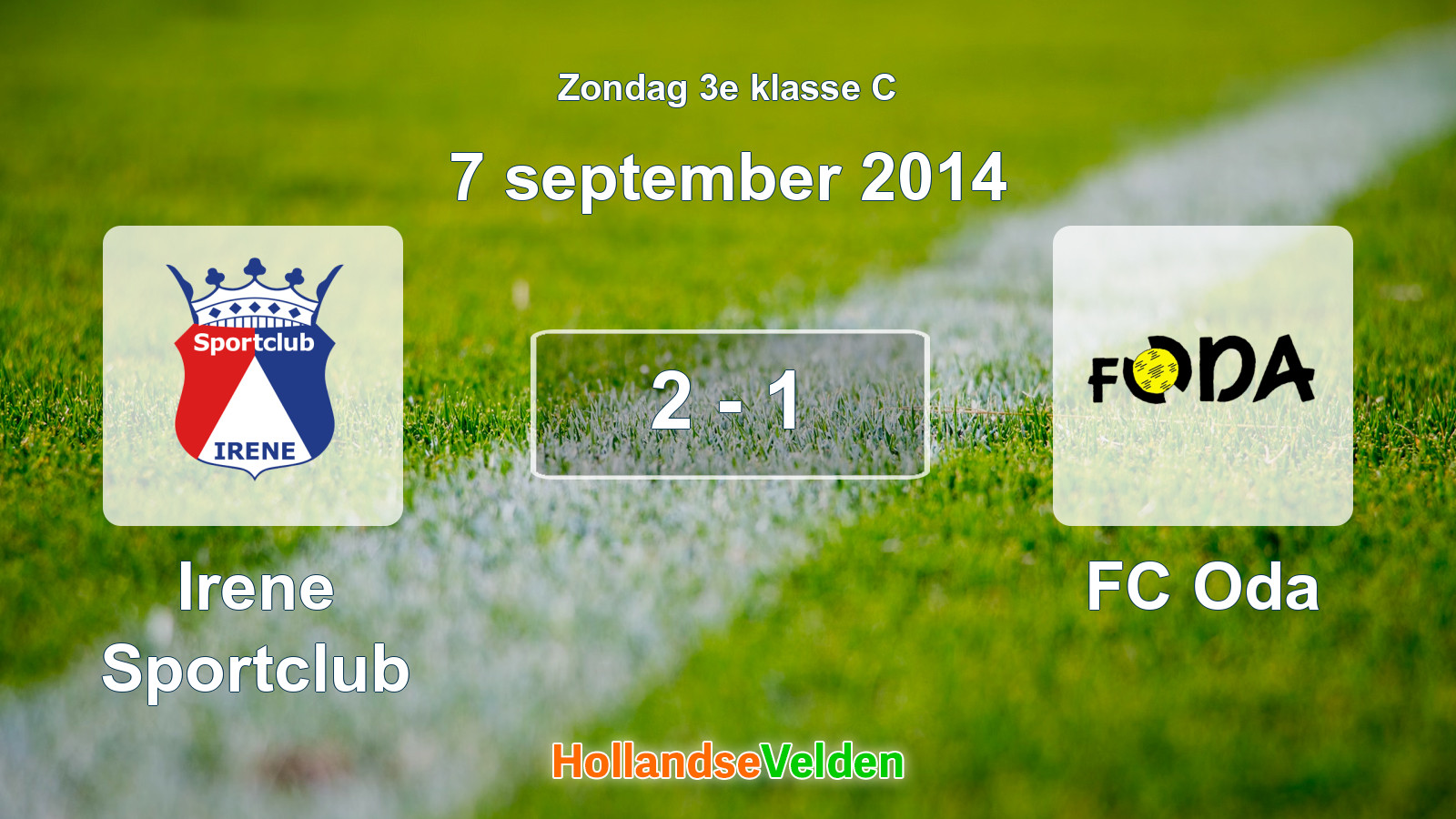 Gespeelde wedstrijd: Irene Sportclub - FC Oda 2 - 1 (7 september 2014)
