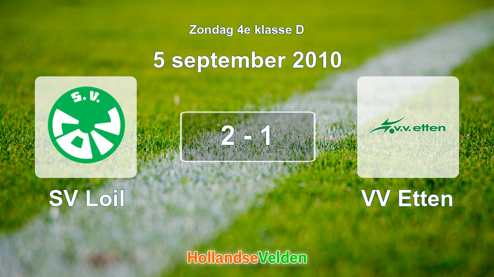 Gespeelde wedstrijd: SV Loil - VV Etten 2 - 1 (5 september 2010)