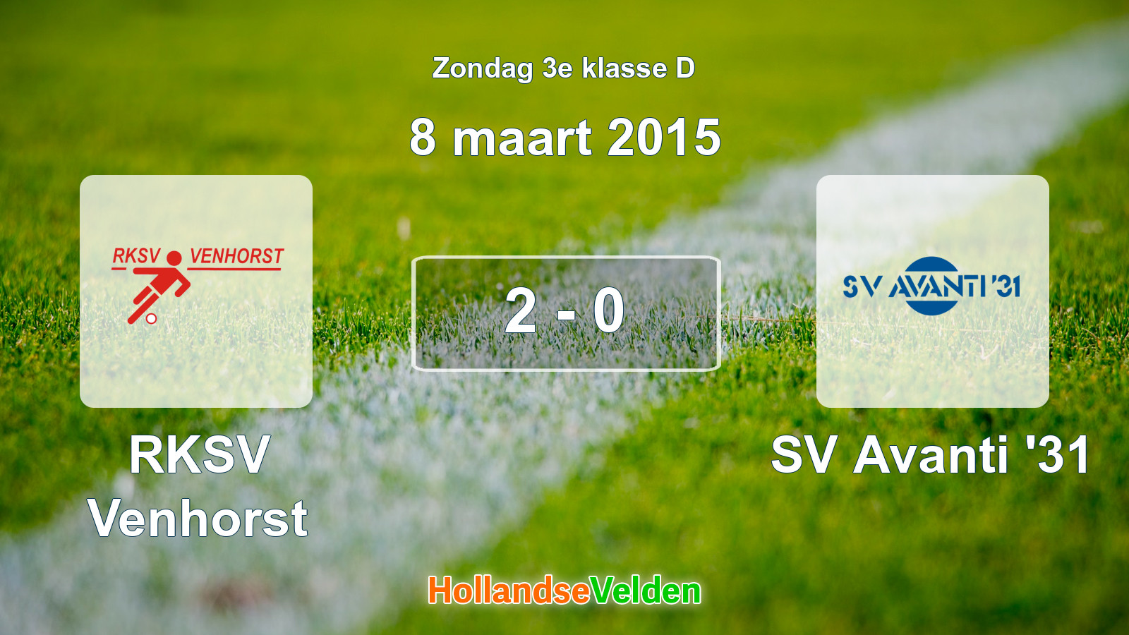 Gespeelde wedstrijd: RKSV Venhorst - SV Avanti '31 2 - 0 (8 maart 2015)