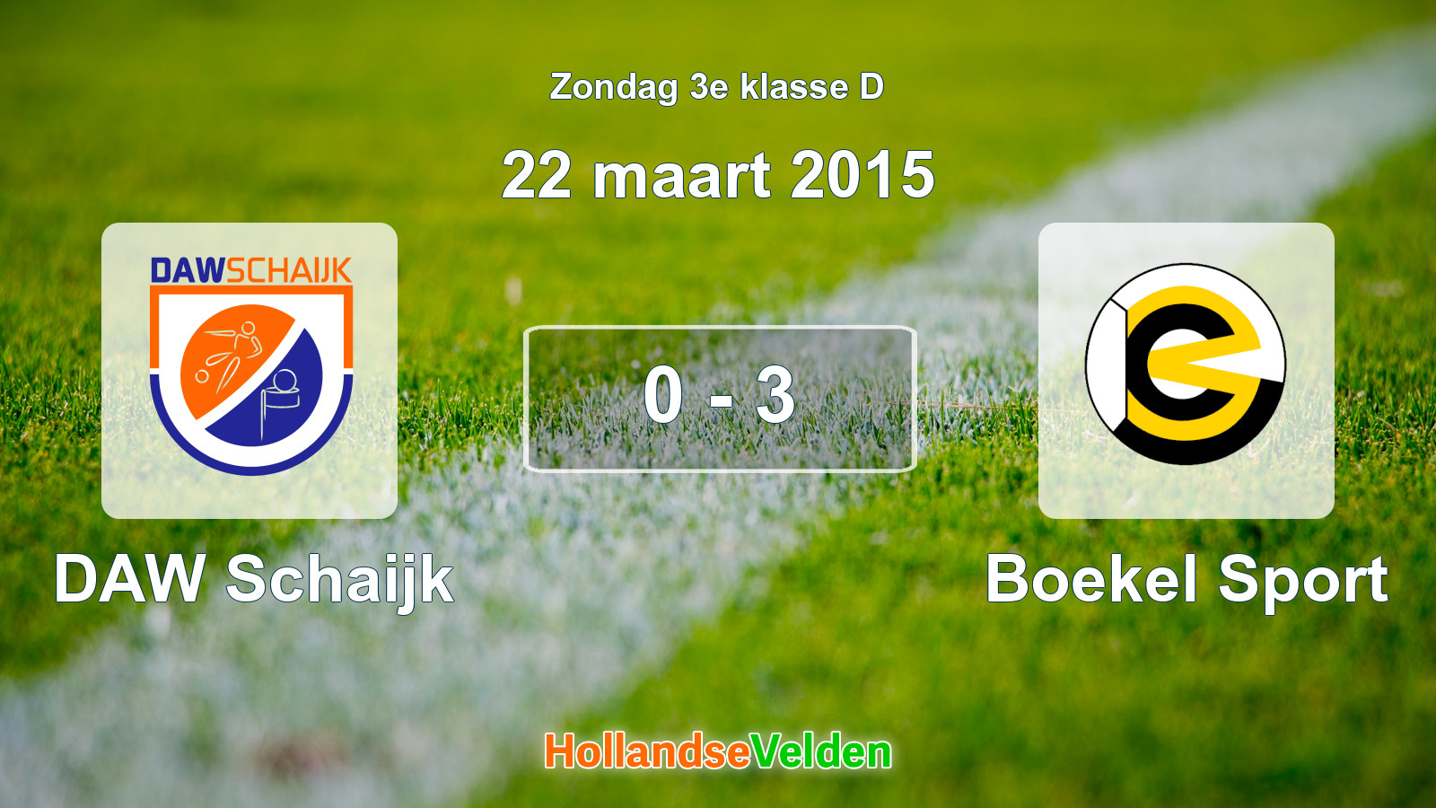 Gespeelde wedstrijd: DAW Schaijk - Boekel Sport 0 - 3 (22 maart 2015)