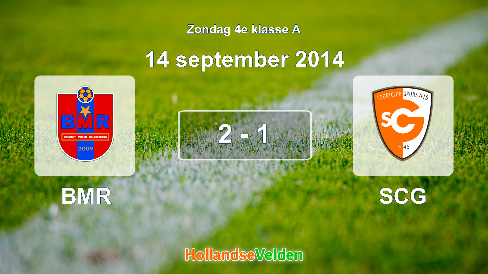Gespeelde wedstrijd: BMR - SCG 2 - 1 (14 september 2014)