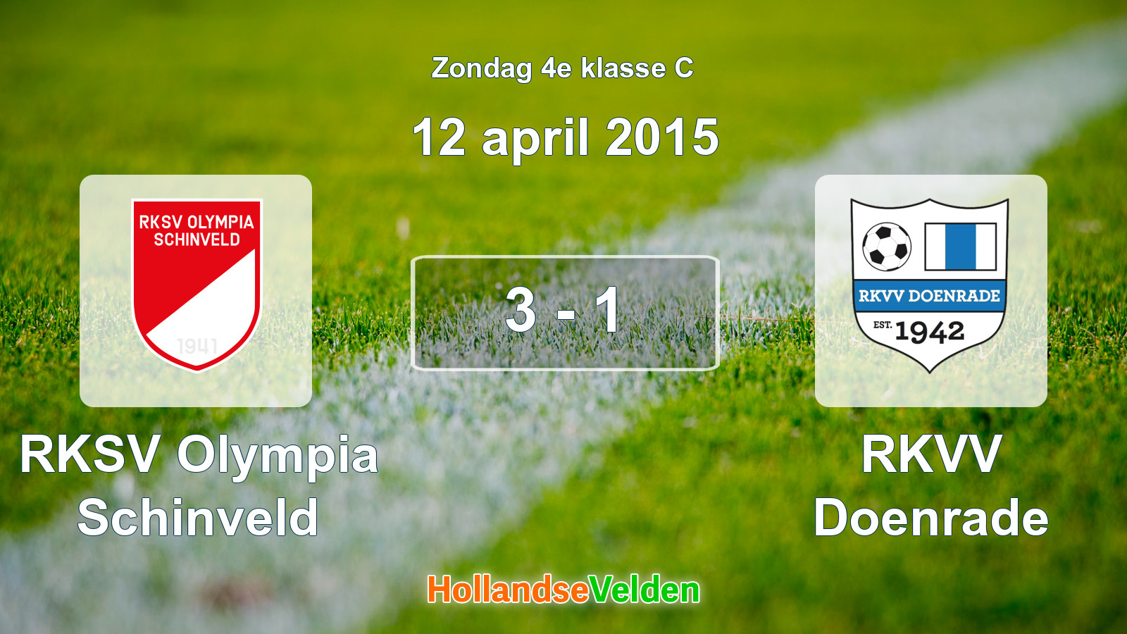 Gespeelde wedstrijd: RKSV Olympia Schinveld - RKVV Doenrade 3 - 1 (12 april 2015)