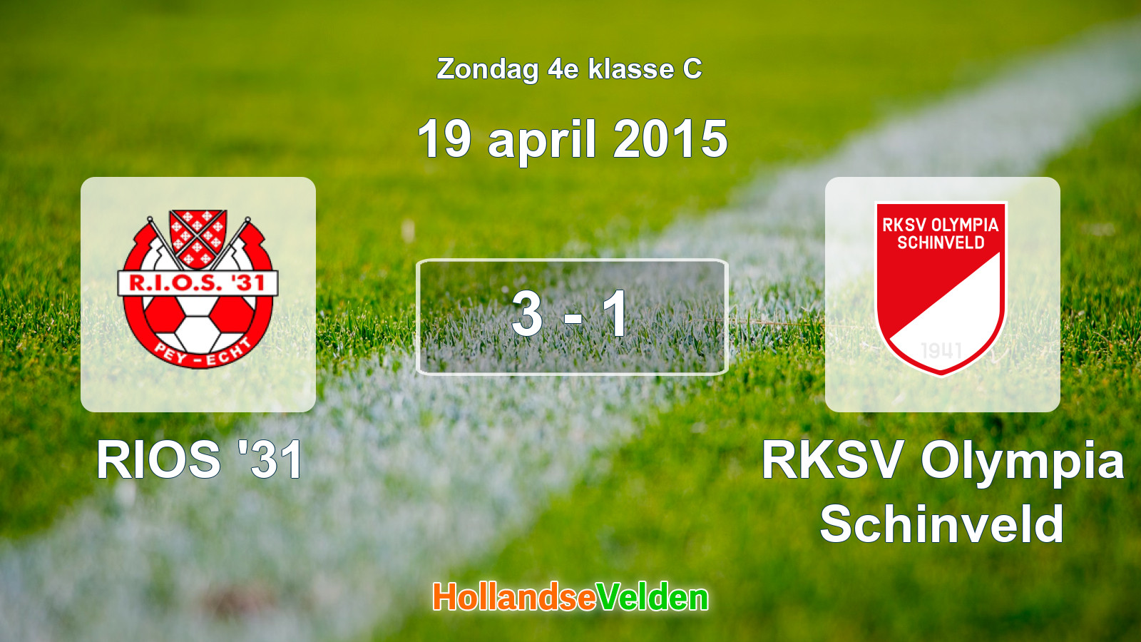 Gespeelde wedstrijd: RIOS '31 - RKSV Olympia Schinveld 3 - 1 (19 april 2015)