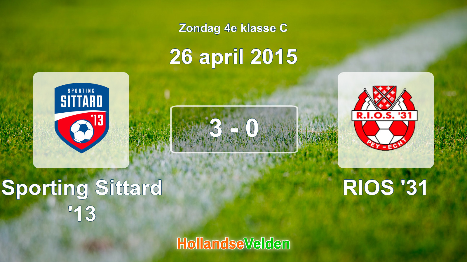 Gespeelde wedstrijd: Sporting Sittard '13 - RIOS '31 3 - 0 (26 april 2015)