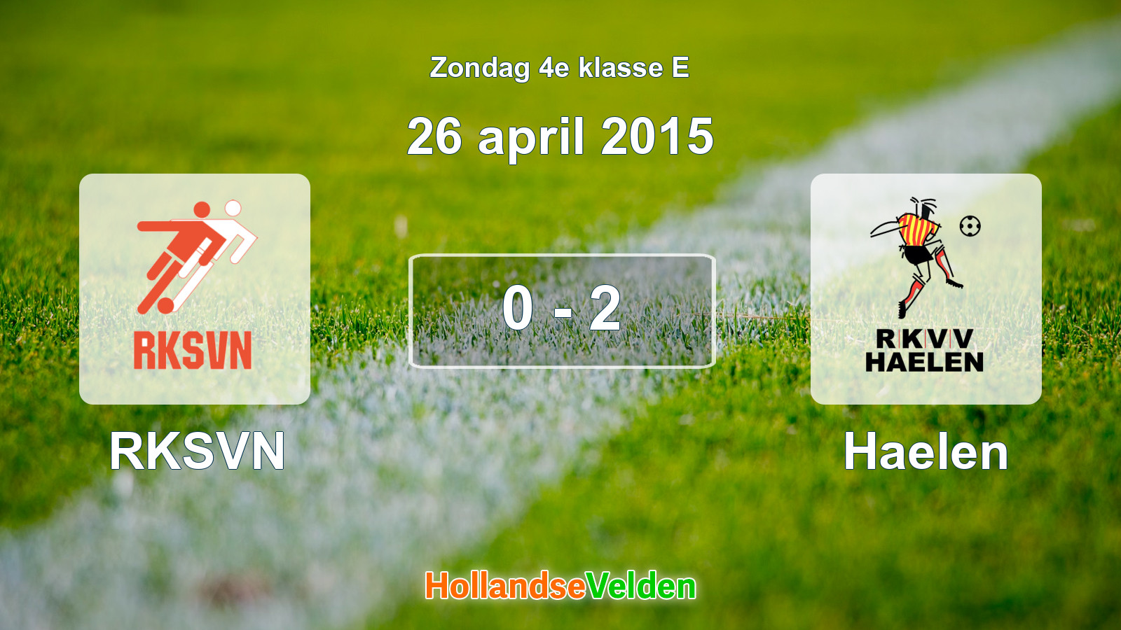 Gespeelde wedstrijd: RKSVN - Haelen 0 - 2 (26 april 2015)