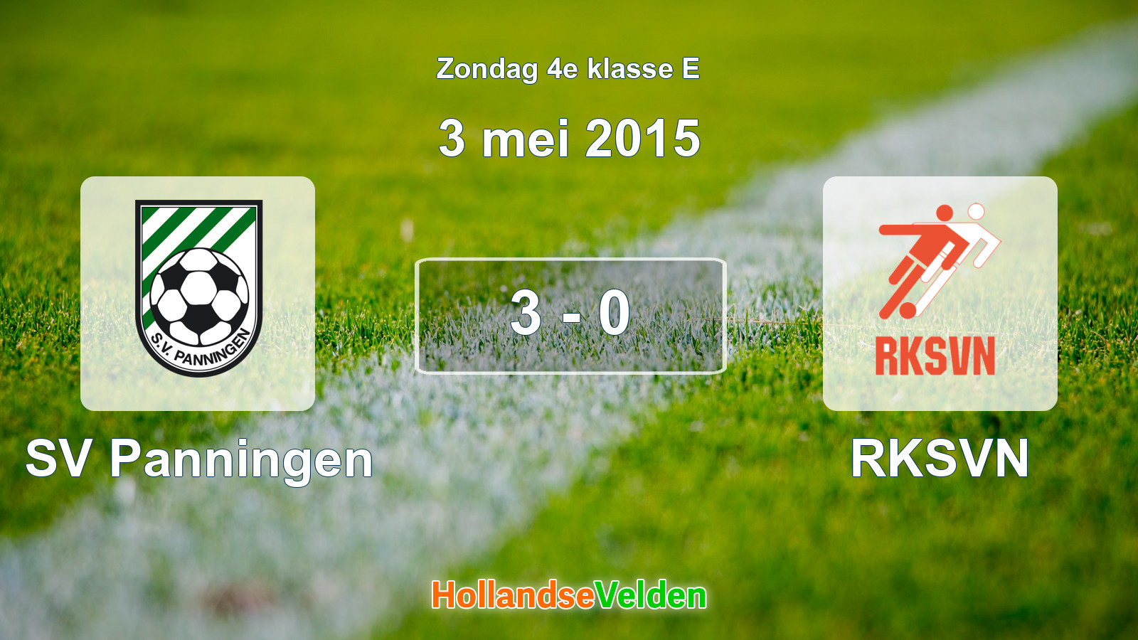 Gespeelde wedstrijd: SV Panningen - RKSVN 3 - 0 (3 mei 2015)