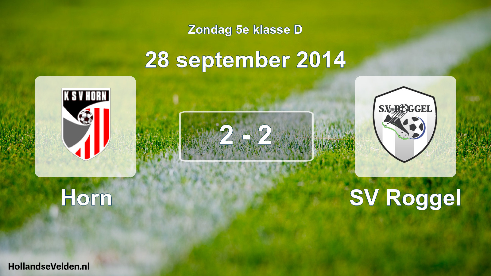 Gespeelde wedstrijd: Horn - SV Roggel 2 - 2 (28 september 2014)