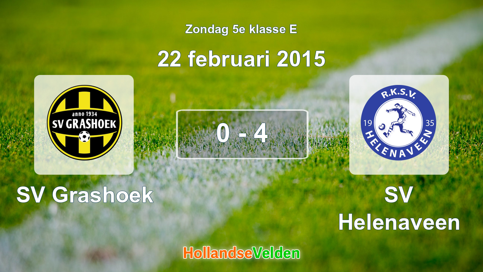 Gespeelde wedstrijd: SV Grashoek - SV Helenaveen 0 - 4 (22 februari 2015)