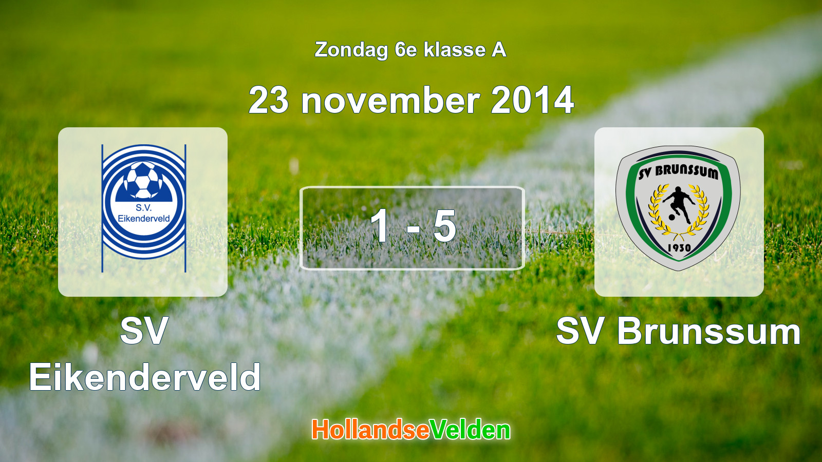 Gespeelde wedstrijd: SV Eikenderveld - SV Brunssum 1 - 5 (23 november 2014)