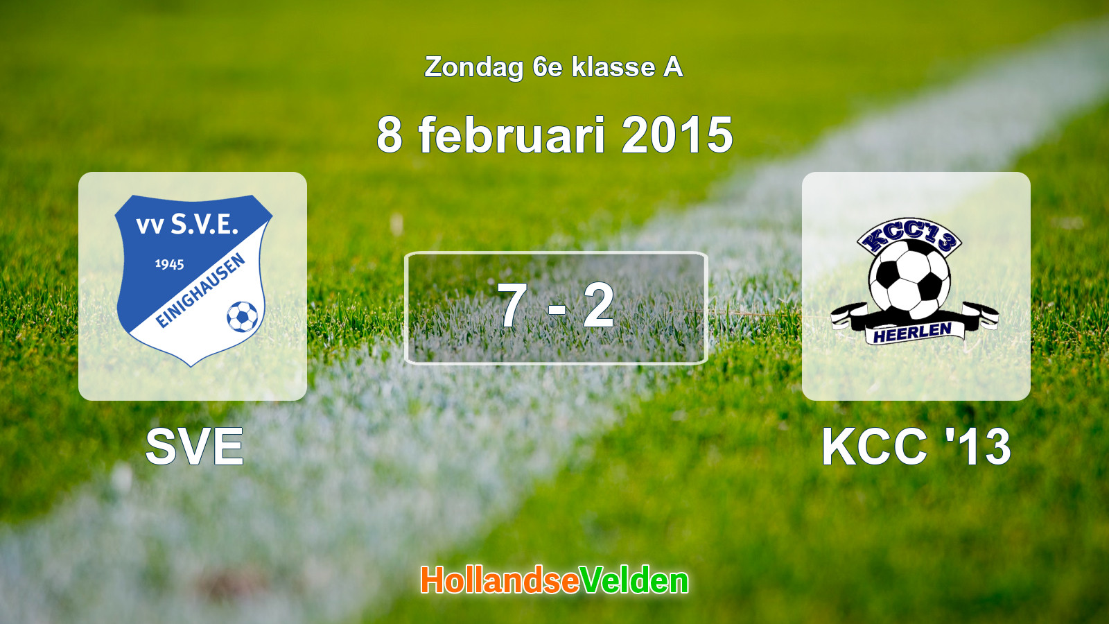 Gespeelde wedstrijd: SVE - KCC '13 7 - 2 (8 februari 2015)